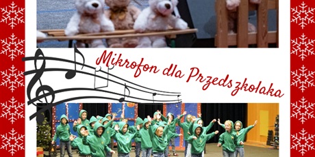 Festiwal piosenki pn. "Mikrofon dla Przedszkolaka"